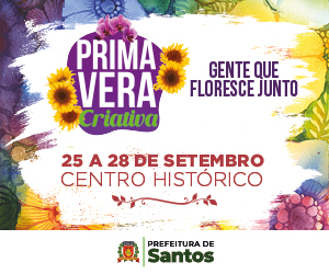 Santos - Setembro 2025 - Primavera Criativa